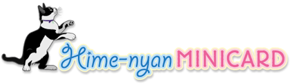 Hime-nyan*MINICARD